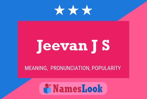 Jeevan J S Name Poster