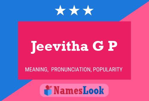 Jeevitha G P Name Poster