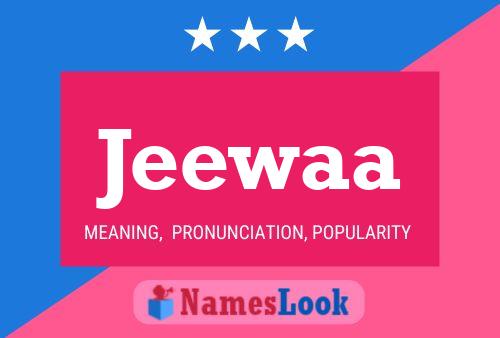 Jeewaa Name Poster