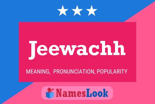 Jeewachh Name Poster