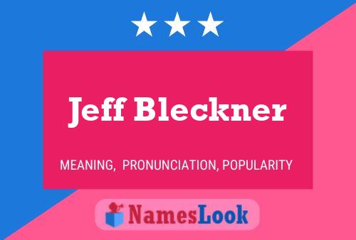 Jeff Bleckner Name Poster