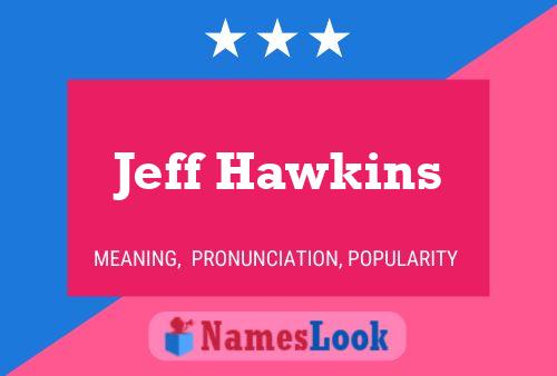 Jeff Hawkins Name Poster