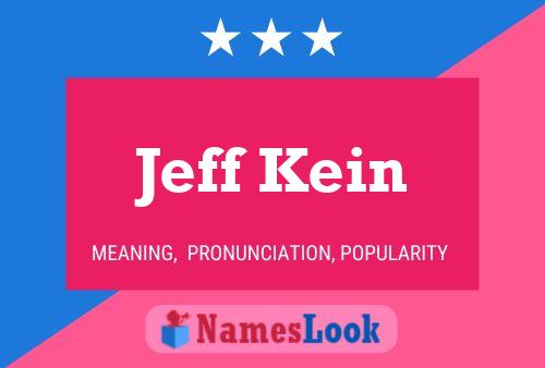 Jeff Kein Name Poster