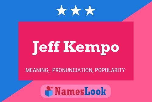 Jeff Kempo Name Poster