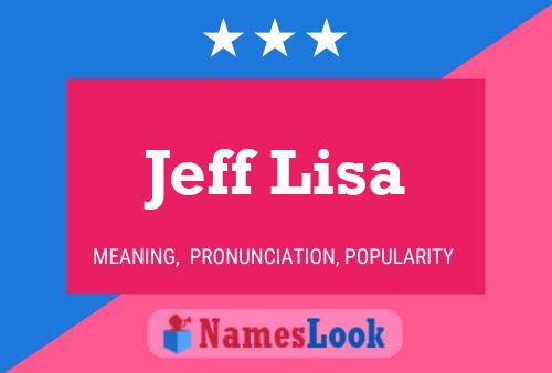 Jeff Lisa Name Poster