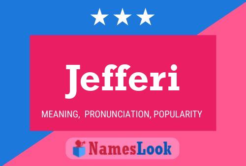 Jefferi Name Poster