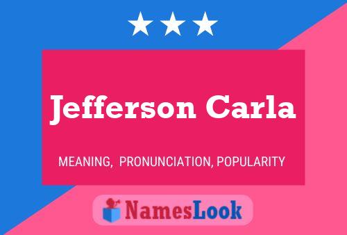 Jefferson Carla Name Poster