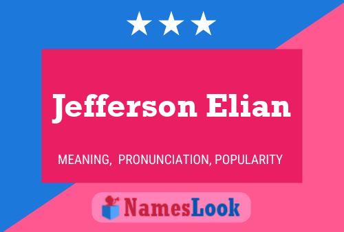 Jefferson Elian Name Poster