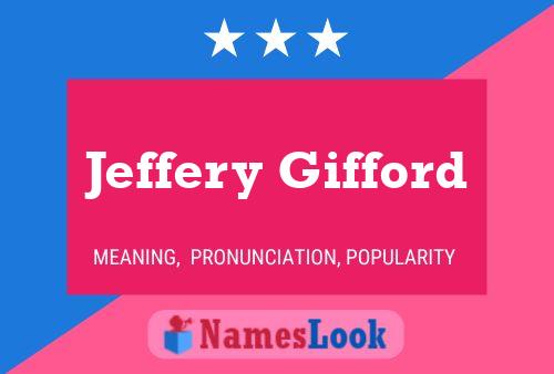 Jeffery Gifford Name Poster