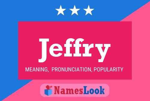 Jeffry Name Poster