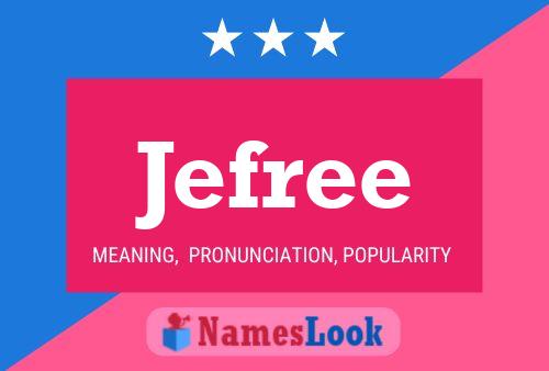 Jefree Name Poster