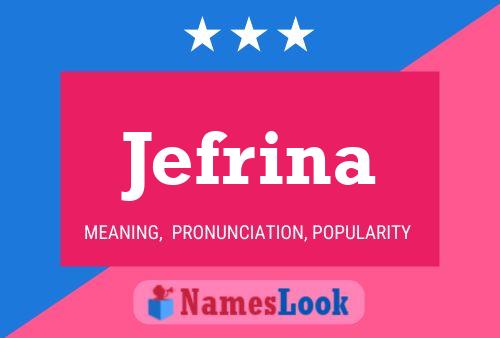 Jefrina Name Poster