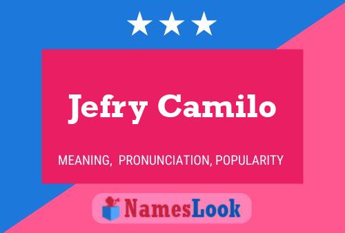 Jefry Camilo Name Poster