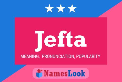 Jefta Name Poster