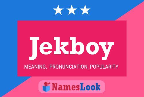 Jekboy Name Poster