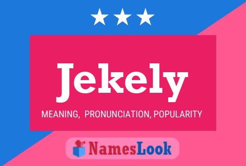 Jekely Name Poster