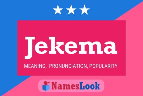 Jekema Name Poster