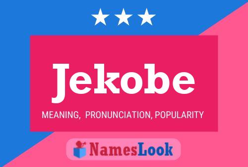 Jekobe Name Poster