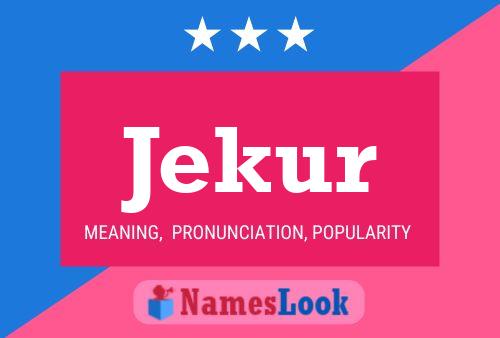 Jekur Name Poster