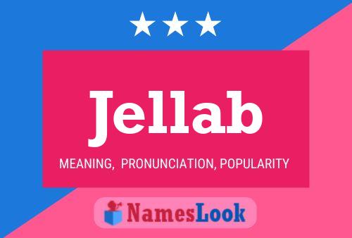 Jellab Name Poster