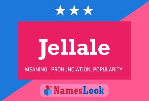 Jellale Name Poster