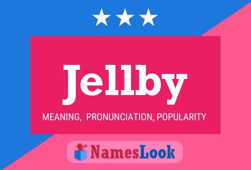 Jellby Name Poster