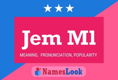 Jem Ml Name Poster