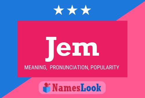 Jem Name Poster