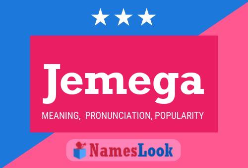 Jemega Name Poster