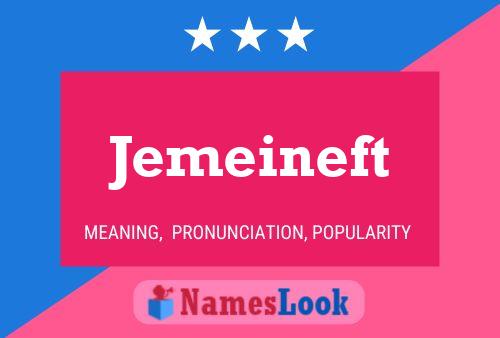 Jemeineft Name Poster