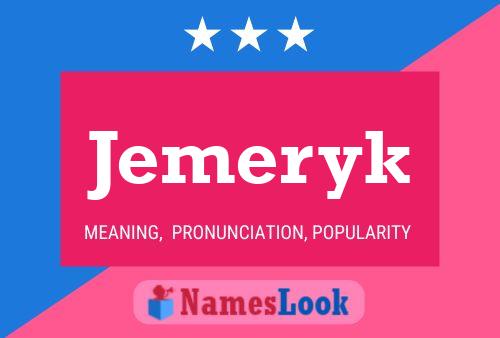 Jemeryk Name Poster