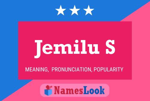 Jemilu S Name Poster