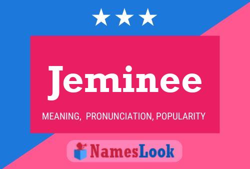 Jeminee Name Poster