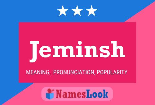 Jeminsh Name Poster