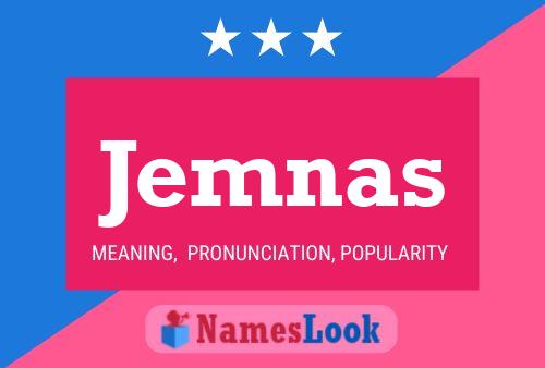 Jemnas Name Poster