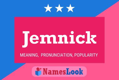 Jemnick Name Poster