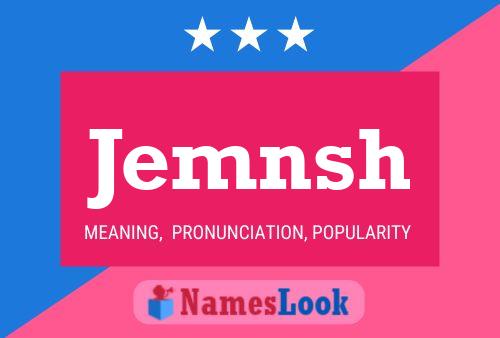 Jemnsh Name Poster