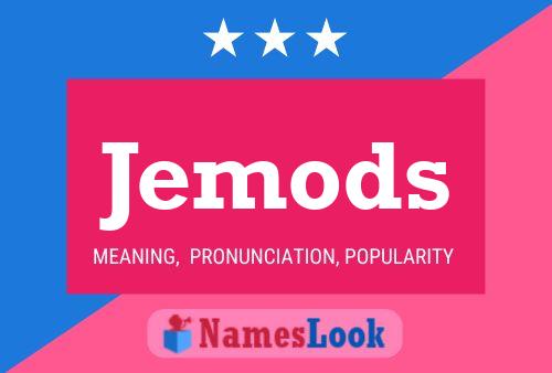 Jemods Name Poster