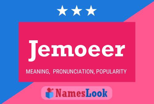 Jemoeer Name Poster