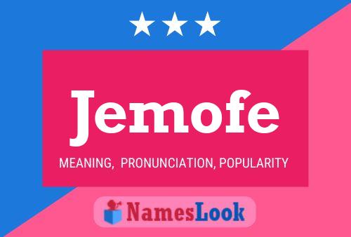 Jemofe Name Poster