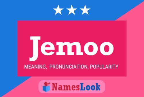 Jemoo Name Poster