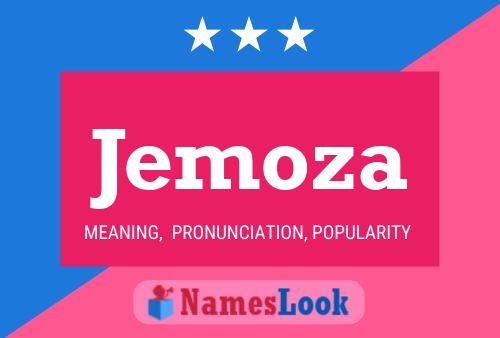 Jemoza Name Poster