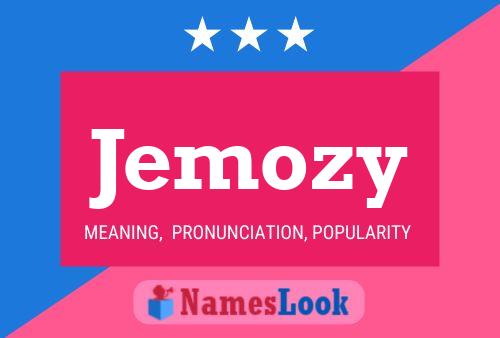 Jemozy Name Poster