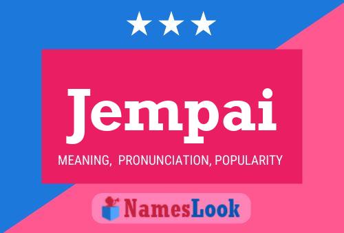 Jempai Name Poster