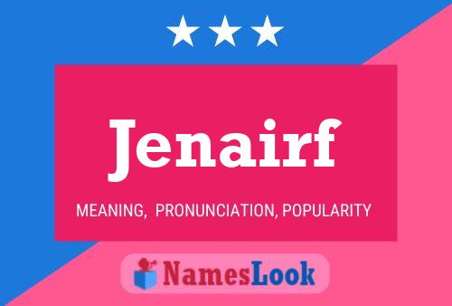 Jenairf Name Poster