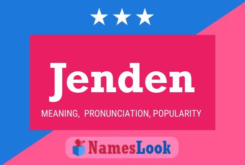 Jenden Name Poster