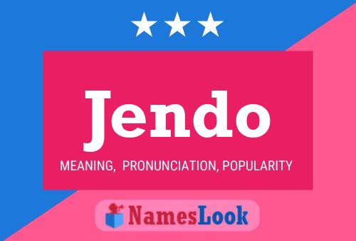 Jendo Name Poster