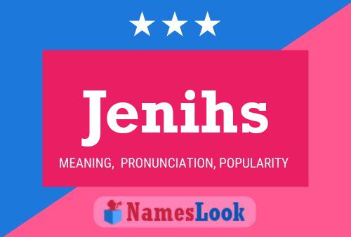 Jenihs Name Poster