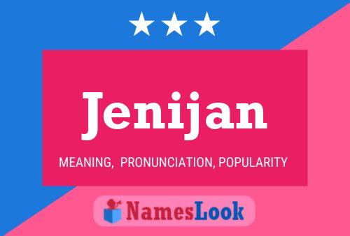 Jenijan Name Poster