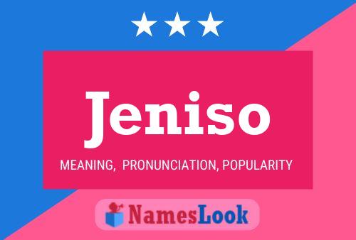 Jeniso Name Poster